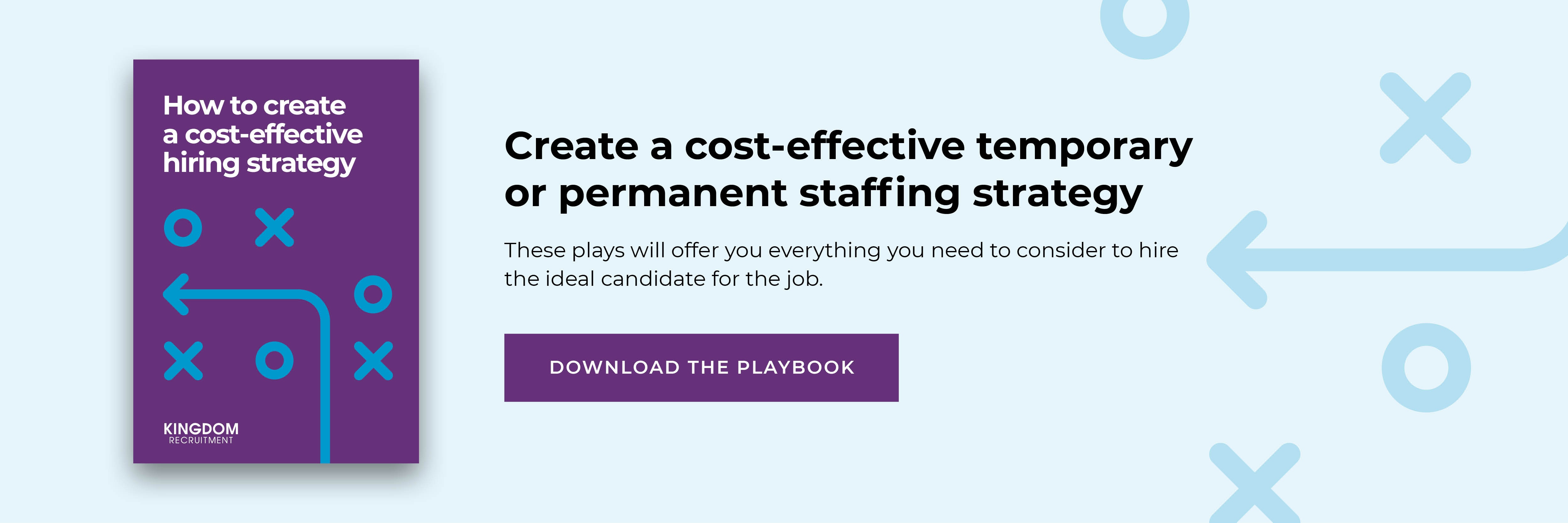 Creating a cost-effective staffing strategy